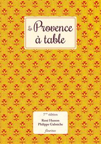 La Provence à table (nouvelle édition enrichie)