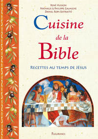 CUISINE DE LA BIBLE