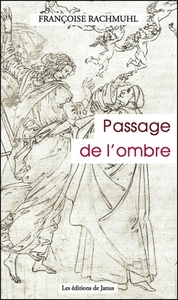 Passage de l'ombre
