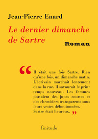 LE DERNIER DIMANCHE DE SARTRE