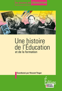 UNE HISTOIRE DE L'EDUCATION ET DE LA FORMATION