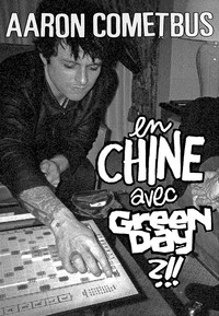 En Chine avec Green Day ?!!