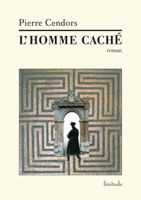 L'HOMME CACHE