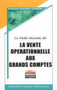 LE VADE MECUM DE LA VENTE OPERATIONNELLEAUX GRANDS COMPTES