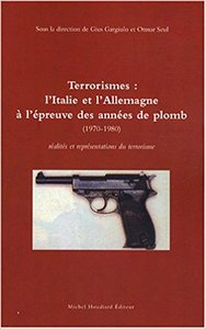 Terrorismes: l'italie et la rfa a l'epreuve des annees de plomb
