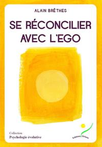 SE RECONCILIER AVEC L'EGO