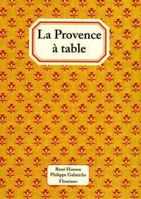 LA PROVENCE A TABLE