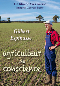 DVD (boitier non filmé) Gilbert Espinasse, agriculteur de conscience