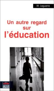 AUTRE REGARD SUR L'EDUCATION