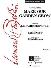 MAKE OUR GARDEN GROW - FROM CANDIDE. WIND BAND. PARTITION ET PARTIES.