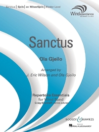 WINDEPENDENCE - SANCTUS - WIND BAND. PARTITION ET PARTIES.