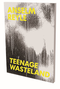 Anselm Reyle : Teenage Wasteland