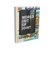 WORLD OUT OF JOINT (MONDE DESAXE)