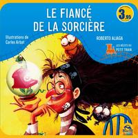 LE FIANCE DE LA SORCIERE