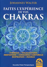 Faites l'experience de vos chakras