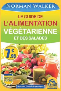 LE GUIDE DE L ALIMENTATION VEGETARIENNE ET DES SALADES