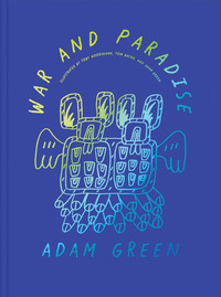 Adam Green War and Paradise /anglais