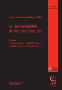 LA RESPONSABILITE DU FAIT DES PRODUITS