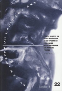 trafic illicite de biens culturels et coopération judiciaire internationale en m