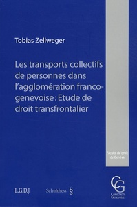 LES TRANSPORTS COLLECTIFS DE PERSONNES DANS L'AGGLOMÉRATION FRANCO-GENEVOISE : É