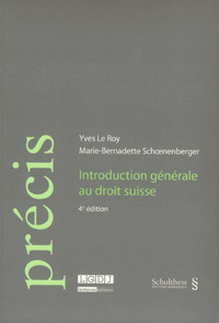 INTRODUCTION GENERALE AU DROIT SUISSE - 4EME EDITION