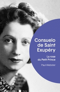 CONSUELO DE SAINT-EXUPERY - LA ROSE DU PETIT PRINCE