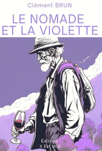 Le nomade et la violette