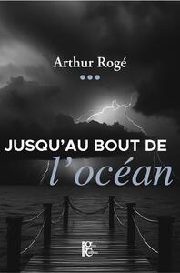 Jusqu'au bout de l'océan