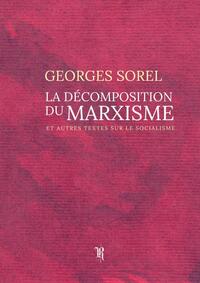 LA DECOMPOSITION DU MARXISME