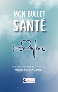 MON BULLET SANTE