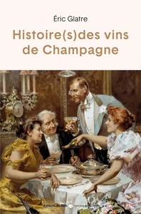 HISTOIRE(S) DES VINS DE CHAMPAGNE