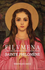 FILUMENA Sainte Philomène