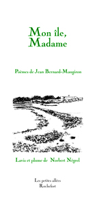 Mon île, Madame