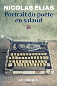 PORTRAIT DU POETE EN SALAUD