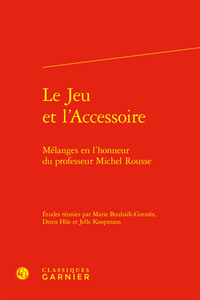 Le Jeu et l'Accessoire