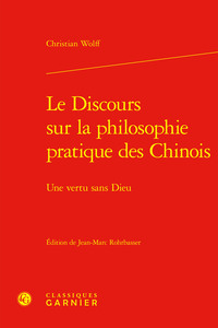 Le Discours sur la philosophie pratique des Chinois