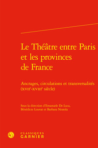 Le Théâtre entre Paris et les provinces de France