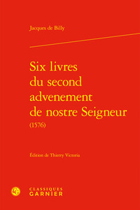 Six livres du second advenement de nostre Seigneur