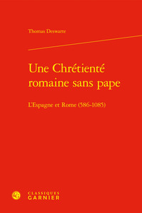 Une Chrétienté romaine sans pape
