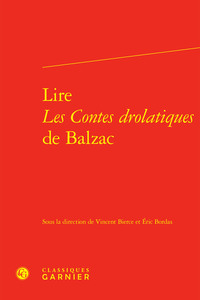 Lire Les Contes drolatiques de Balzac