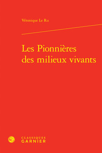 Les Pionnières des milieux vivants