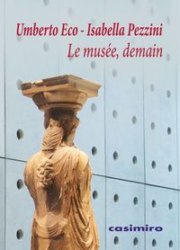 LE MUSEE, DEMAIN