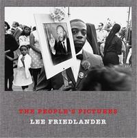 Lee Friedlander: The People's Pictures /anglais