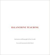 Balanchine Teaching /anglais