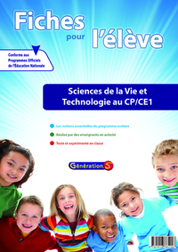 Fiches pour l'élève : Sciences de la vie et technologie (SVT) CP-CE1