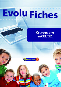 Evolu fiches : Orthographe CE1-CE2