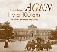 Agen il y a 100 ans