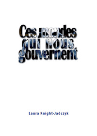Ces mondes qui nous gouvernent
