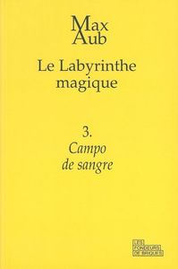 CAMPO DE SANGRE - LE LABYRINTHE MAGIQUE - 3