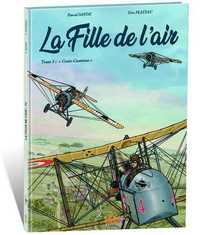 PLEIN VOL - FILLE DE L AIR (LA) T01 -  A CROIX COMTESSEA